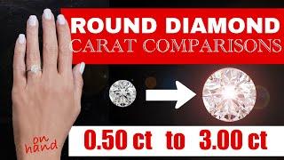 ROUND DIAMOND CARAT COMPARISONS Natural & LAB | On Size 6 Hand Whats Your Favorite Size? .50 to 3cts