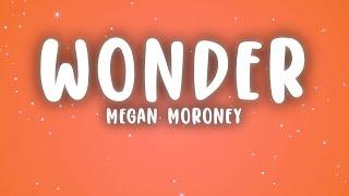 Megan Moroney - Wonder (Lyrics)