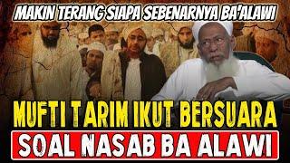 “MAKIN GAMBLANG” Siapa Sebenarnya BA’ALAWI, Mufti Tarim Angkat Bicara...