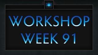 Dota 2 Top 5 Workshop - Week 91