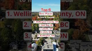 2024: Best places to live in Canada based on quality of life. 