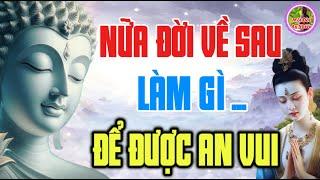 Xin Sống Nữa Đời Về Sau - Suy Nghĩ Tích Cực Mọi Chuyện Sẽ Tốt Đẹp Theo Cuộc Sống Cũng Ít Buồn Phiền