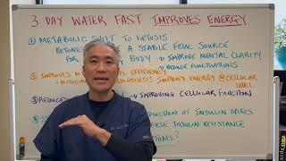 3 Day Water Fast and Boosting Energy---Reasons Why