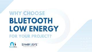 Why Choose Bluetooth LE for your Project? | Novelbits