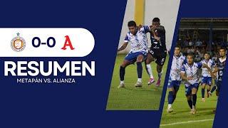  RESUMEN l METAPÁN 0-0 ALIANZA l JORNADA 19 | APERTURA 2024