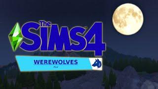 The Sims 4: Werewolves Mod Trailer