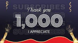 1,000 SUBSCRIBERS APPRECIATION VIDEO | THANK YOU 1K SUBSCRIBES | WE ARE 1K FAMILY