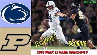 Penn State Vs Purdue Boilermakers [WEEK 12] FULL GAME HIGHLIGHTS Nov 16,2024 Men's College Football