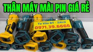 THANH LÝ THÂN MÁY MÀI PIN GIÁ RẺ - HÀNG LOẠI 1