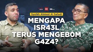 Syeikh Ahmed Al Safadi, Mengapa Isr43l Terus Mengeb0m G4z4? | Helmy Yahya Bicara