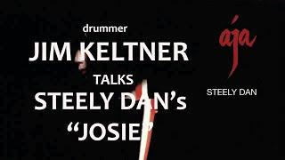 Drummer Jim Keltner talks his work on Steely Dan's "Josie," from AJA