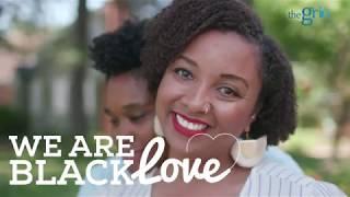 We Are #BlackLove | Meet Keondra and Alicia