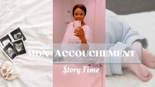 Story Time/ Mon accouchement césarienne d’urgence 