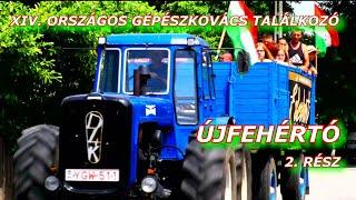 XIV. Országos Gépészkovács Találkozó Újfehértó 4K II.