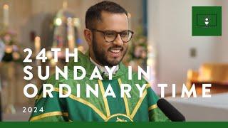 MASS FOR YOU AT HOME with Fr Sheldon Burke CRS – 24th Sunday in Ordinary Time [Yr B]