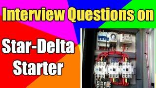 Interview Question on Star Delta Starter |Star Delta Starter Calculation | Hindi