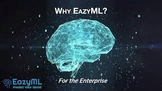 Why use EazyML for your Enterprise?