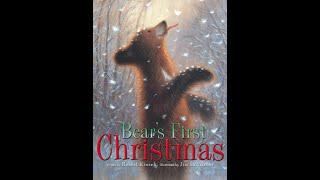 Bear's First Christmas by Robert Kinerk | Read by Grandmama