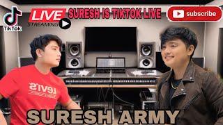 SURESH LAMA VOICE KING TIKTOK LIVE STREAMING 16 SURESH IS LIVE SUPPORT SURESH ARMY SUBSCRIBE ️️