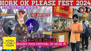 HORN OK PLEASE FEST 2024 ️|| JNL STADIUM - DELHI ️|| BIGGEST FOOD FESTIVAL OF DELHI ||