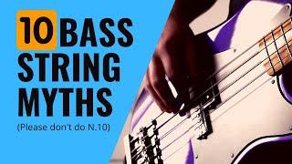 10 Myths About Bass Strings (Stop boiling your strings)