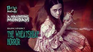 A Haunting Mondays: The Wheatsheaf Horror (S03 E07) - Part 2