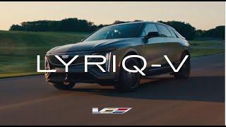 First-Ever All-Electric V-Series: LYRIQ-V