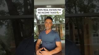 Own Real Estate And Avoid Paying Income Taxes Legally.