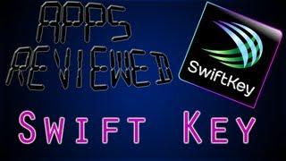 Apps Reviewed: SwiftKey Keyboard