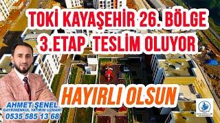 KAYAŞEHİR 26. BÖLGE 3. ETAP TESLİM EDİLİYOR HAYIRLI OLSUN!#toki #kayaşehir #hd