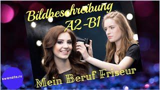 Bildbeschreibung A2- B1 I  Mein Friseurberuf