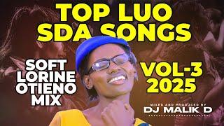 DJ MALIK D - TOP LUO SDA GOSPEL HD-VIDEO MIX VOL3 (BEST OF LORINE OTIENO MIXTAPE) KIDI MA JOGEDO..