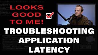 LGTM! - Troubleshooting Application Latency