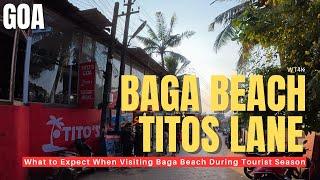 GOA | BAGA BEACH- DECEMBER 2024 | GOA VLOG | BAGA BEACH ROAD | TITOS and MAMBOS LANE | Goa  #goa