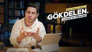 Gökdelen - Levent'in Yükselişi