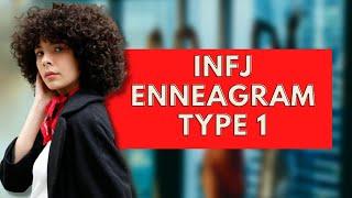 INFJ Enneagram Type 1|Personality Types