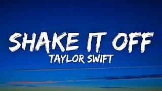 Taylor Swift - Shake It Off (Lyrics)