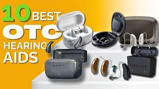 10 Best OTC Hearing Aids With Amazing Sound Quality