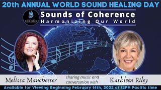 Melissa Manchester - WORLD SOUND HEALING DAY with Kathleen Riley