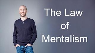 The Law of Mentalism