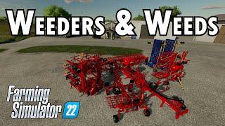 What you need to know about Weeds and Weeders in Farming Simulator 22