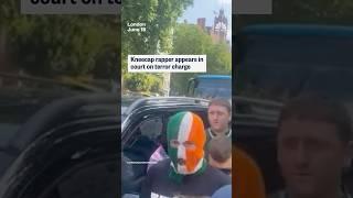 Kneecap rapper appears in court on terror charge