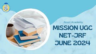 New Batch for UGC NET JUNE 2024 || Noori Academy || Mission UGC NET JUNE 2024