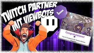 Twitch Partner werden mit Viewbotting !!