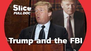 Trump's 40-Year Entanglement with the FBI and Organized Crime | FULL DOCUMENTARY