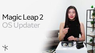 Magic Leap 2 | Updating the OS with Magic Leap Hub