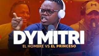 El Hombre vs el Princeso | Dimitry Joseph