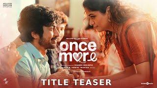 Once More - Title Teaser | Arjun Das, Aditi Shankar | Hesham Abdul Wahab |Vignesh Srikanth | Yuvaraj