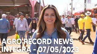 Agro Record News - 07/05/2023