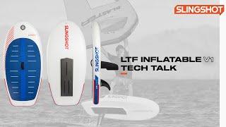 Tech Talk - The LTF V1 Inflatable Wing Board Walkthrough